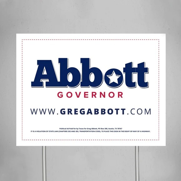 Abbott Yard Signs -- Travis County GOP