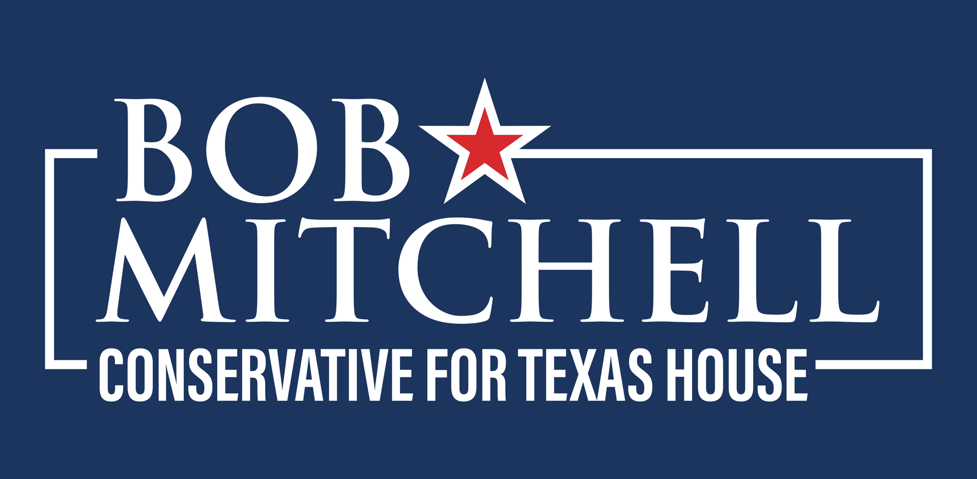 Support - Bob Mitchell for Texas Senate