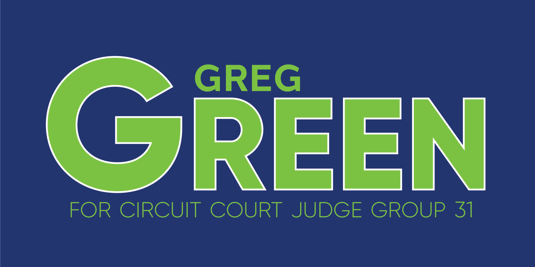 Greg Green Campaign: Greg Green For Judge