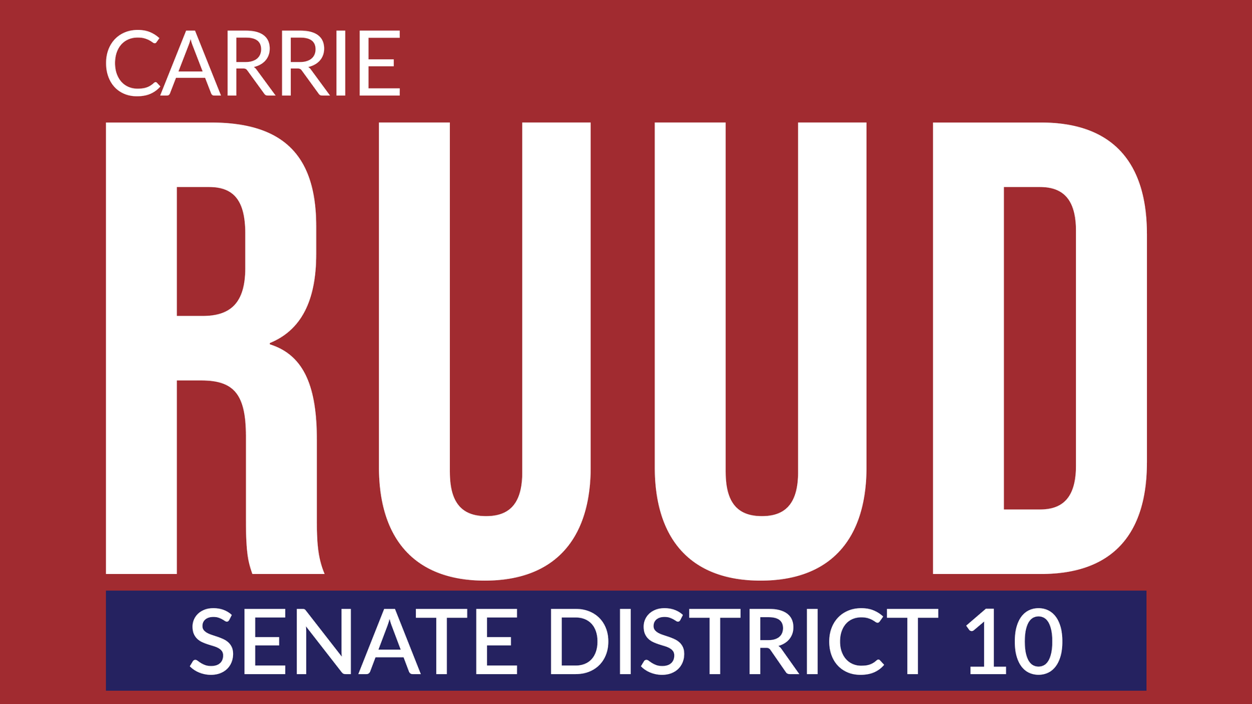 Carrie Ruud for Senate: General Fund