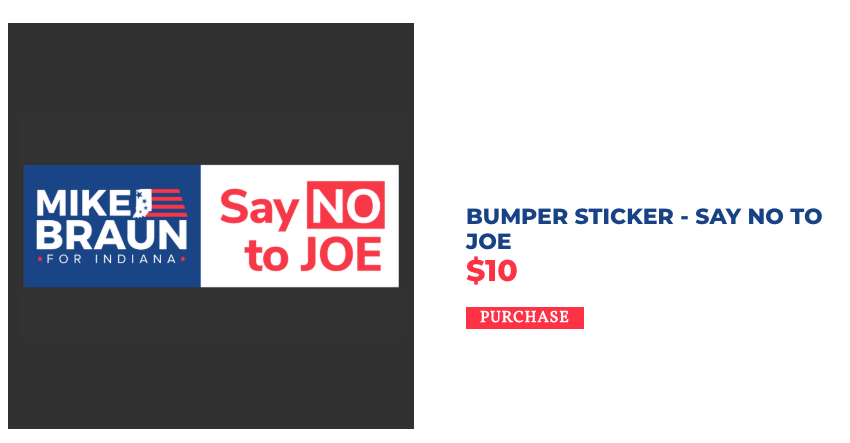 Mike Braun for Indiana: Store Bumper Sticker - Say No to Joe