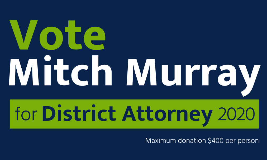 Mitch Murray for District Attorney: General Fund