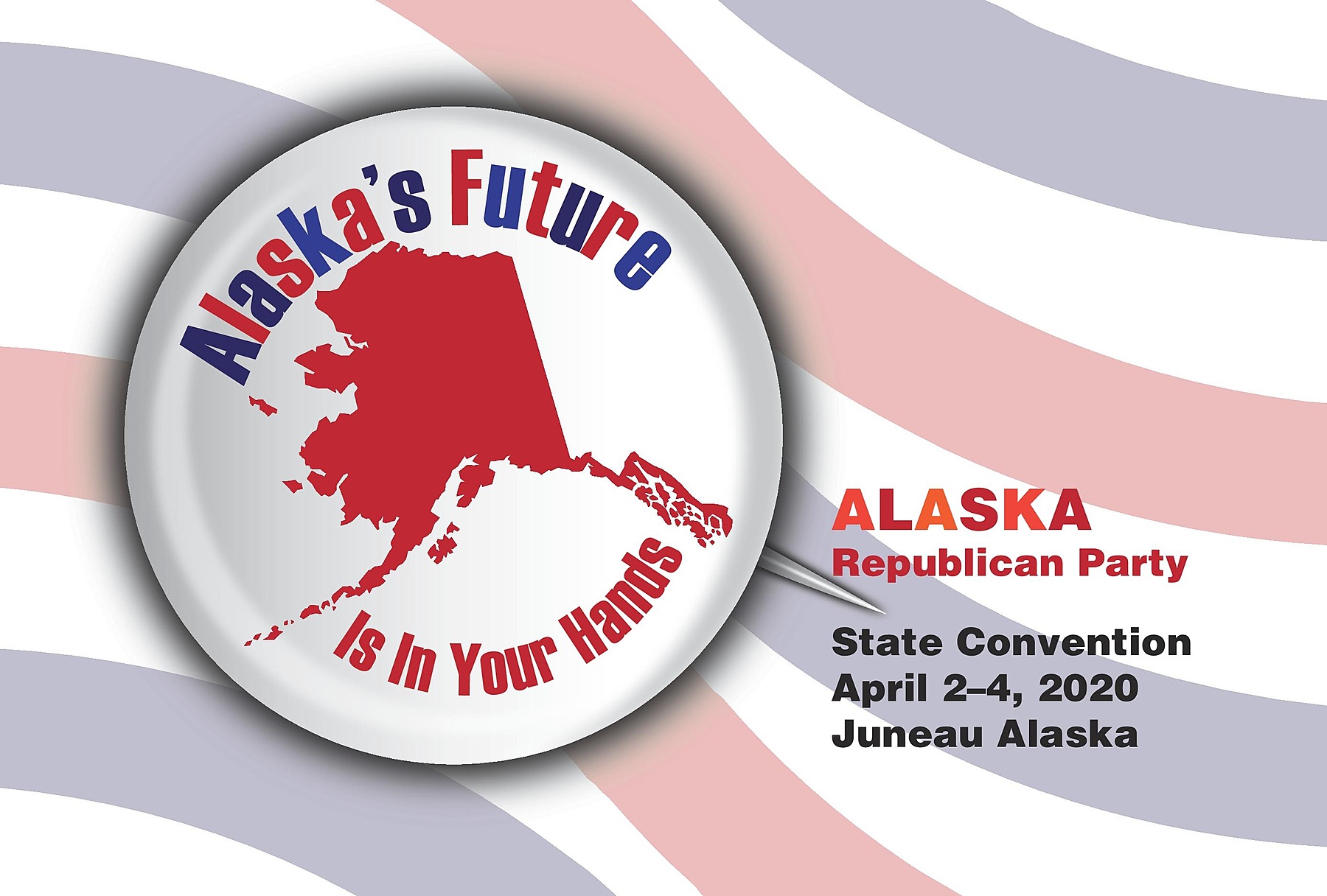 Alaska Republican Party: 2020 Republican State Convention