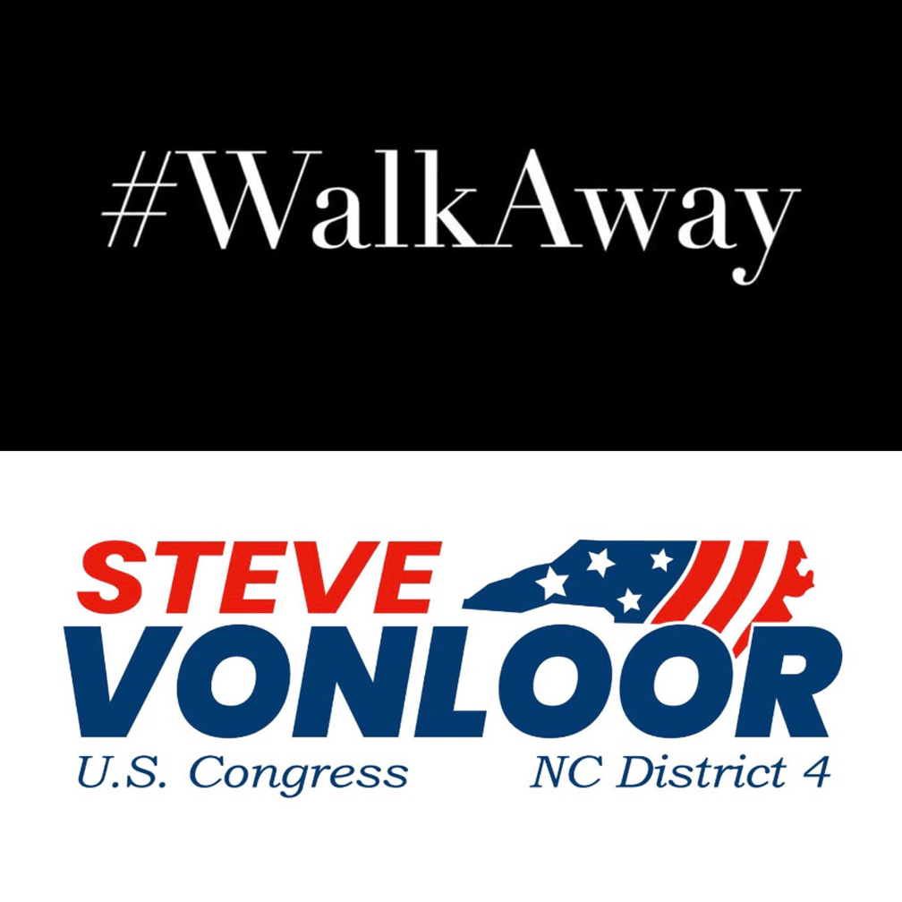 Von Loor for U.S. Congress NC 4th: #WalkAway NC 4th