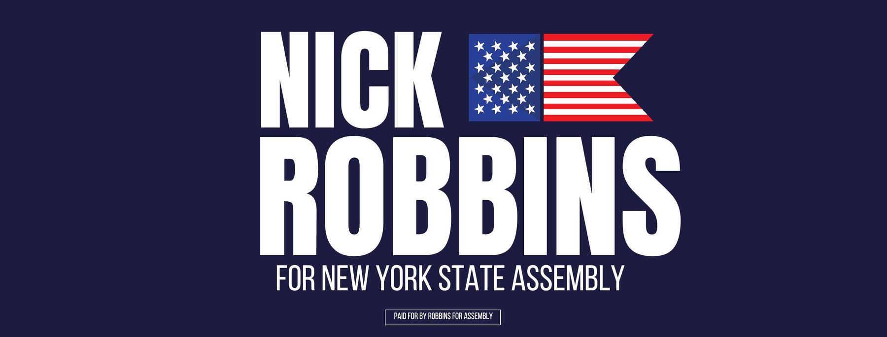 NICHOLAS ROBBINS FOR ASSEMBLY: General Fund