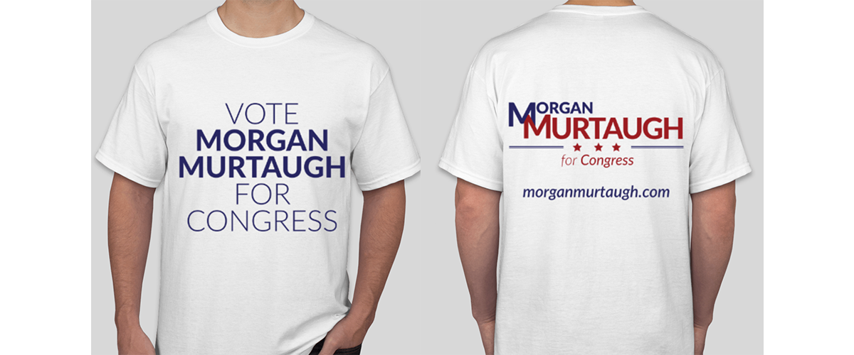 Murtaugh for Congress: Campaign Shirt