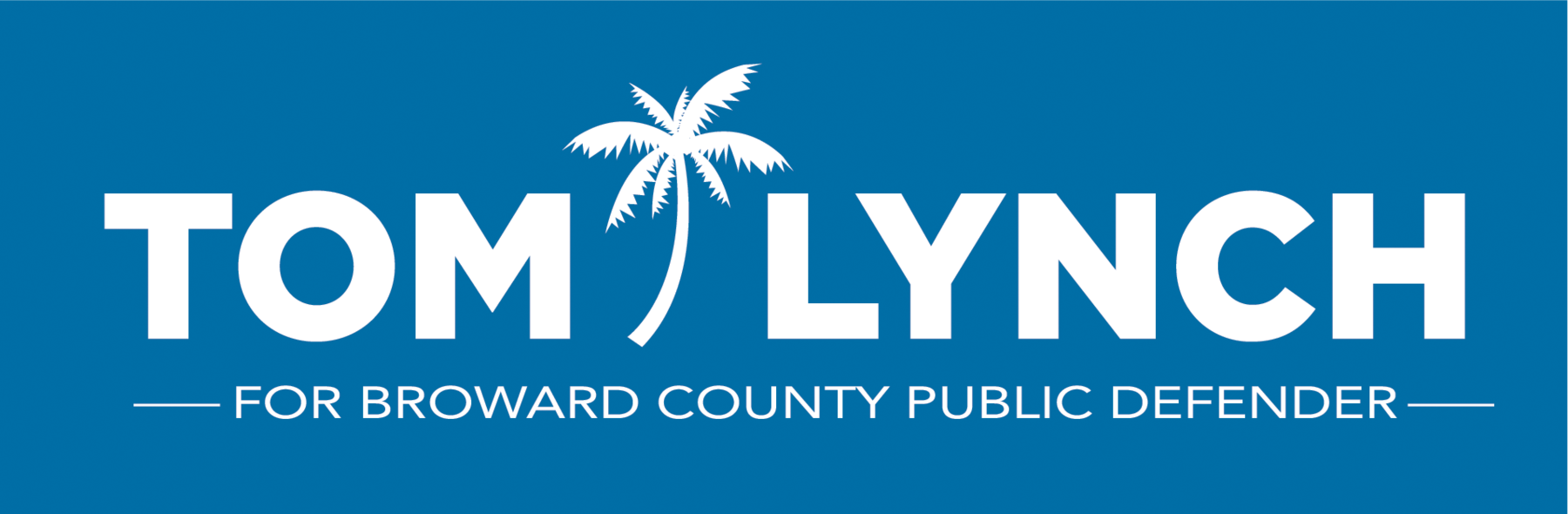 Tom Lynch for Public Defender: General Fund