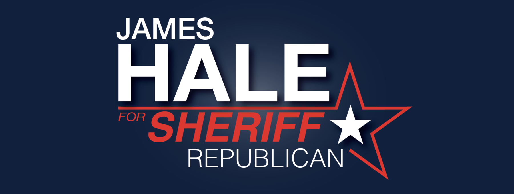 James Hale for Sheriff: James Hale for Sheriff