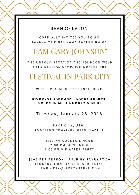 Larry Sharpe for Governor: VIP Tickets to "I Am Gary Johnson" During the Festival in Park City, UT