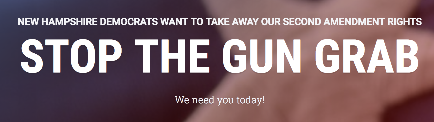 New Hampshire Republican State Committee: Stop the Gun Grab