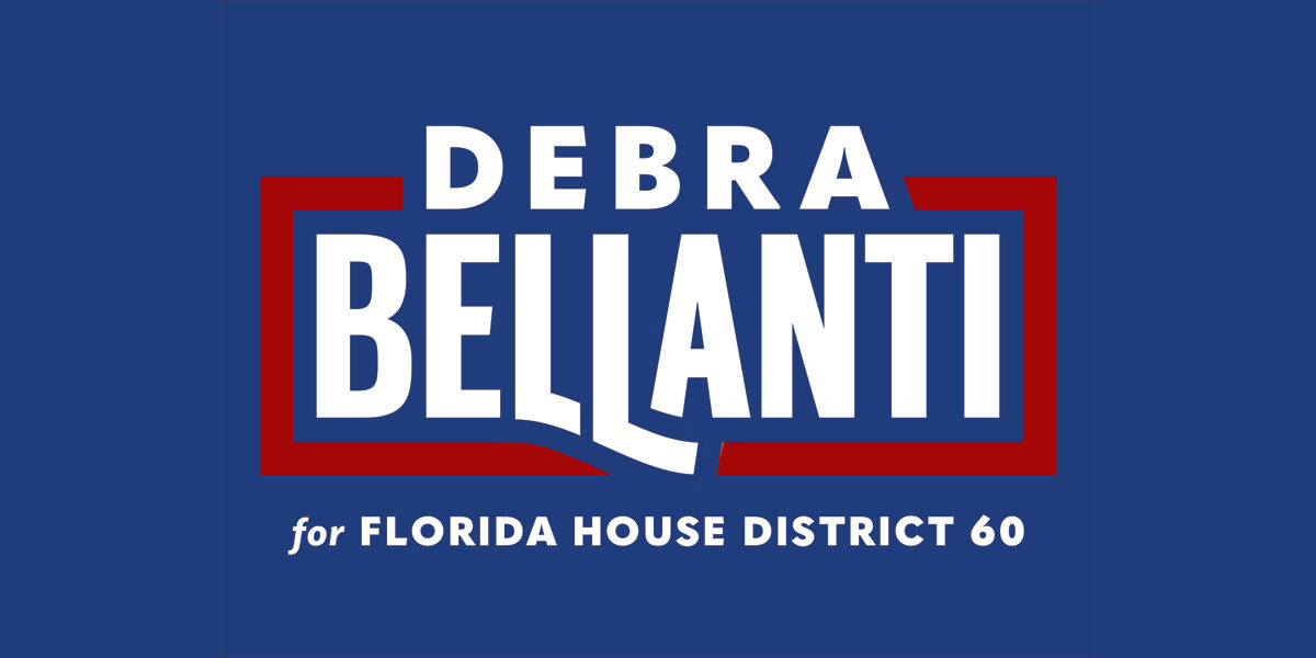 Campaign to Elect Debra Bellanti to Florida House - District 60: Let's get Debra Bellanti to Tallahassee!
