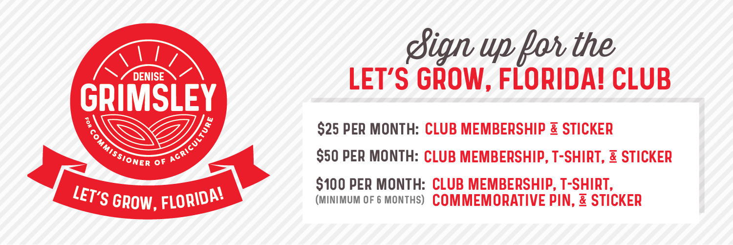 Denise Grimsley Campaign: Lets Grow, Florida! Club