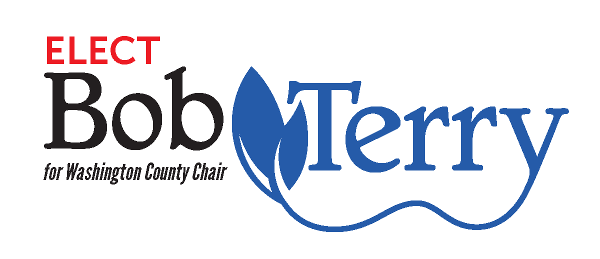 Bob Terry for Washington County Chair: Bob Terry for WA County Chair